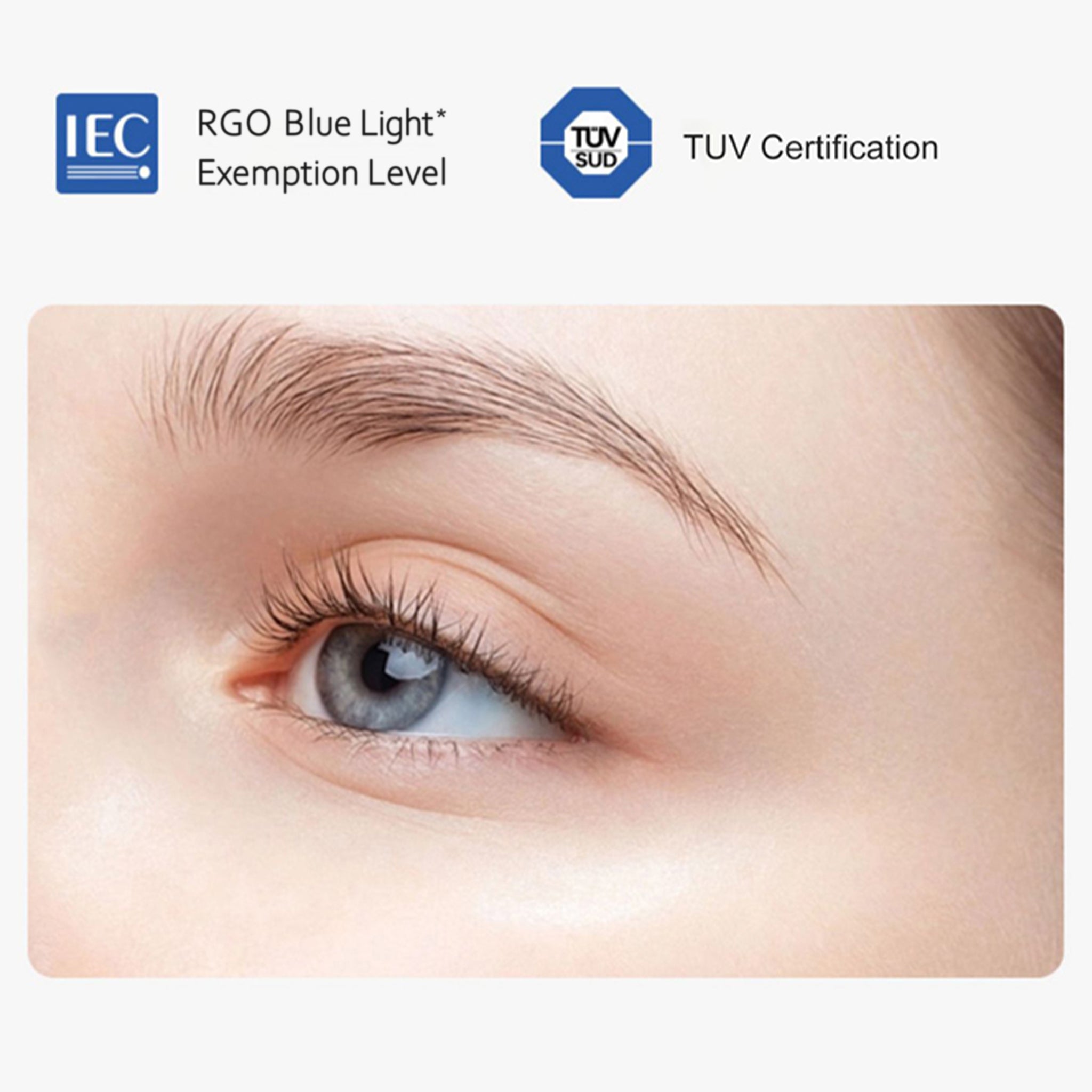 RGO Blue Light &amp; TUV Certification